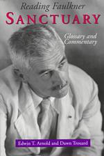 Reading Faulkner Sanctuary Reading Faulkner series