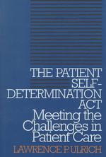 The Patient Self-Determination Act