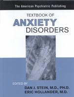 The American Psychiatric Publishing textbook of anxiety disorders 1st ed.