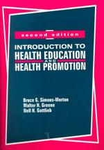 Introduction to health education and health promotion 2nd ed.