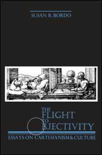 The flight to objectivity essays on Cartesianism and culture SUNY series in philosophy / Robert C. Neville, editor