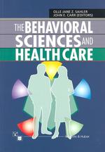 The behavioral sciences and health care