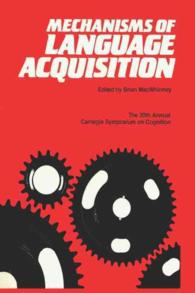 Mechanisms of language acquisition the 20th Annual Carnegie Symposium on Cognition