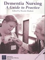 Dementia nursing a guide to practice