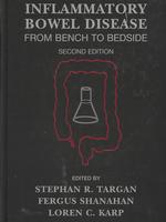 Inflammatory bowel disease from bench to bedside. - 2nd ed.