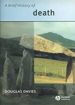 A brief history of death : hardback Brief histories of religion