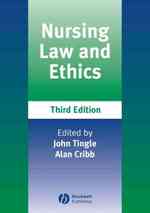 Nursing law and ethics : pbk