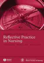 International textbook of reflective practice in nursing : pbk