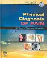 Physical diagnosis of pain an atlas of signs and symptoms