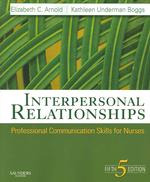 Interpersonal relationships. 5th ed. Professional communication skills for nurses