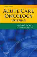 Acute care oncology nursing : pbk