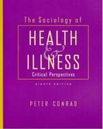 The Sociology of health & illness. -8th ed. Critical perspectives