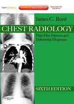 Chest radiology : hbk plain film patterns and differential diagnoses Expert consult