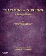 Teaching in nursing :pbk. : alk. paper a guide for faculty. 4th ed