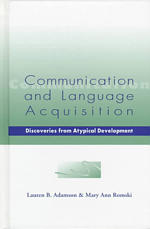 Communication and language acquisition discoveries from atypical development