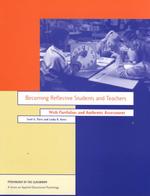 Becoming reflective students and teachers alk. paper with portfolios and authentic assessment Psychology in the classroom : a series on applied educational psychology