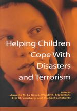 Helping children cope with disasters and terrorism