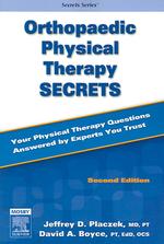 Orthopaedic physical therapy secrets 2nd. The secrets series / Charles M. Abernathy, series editor