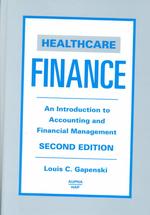 Healthcare finance an introduction to accounting and financial management 2nd ed.