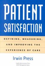 Patient satisfaction Management series