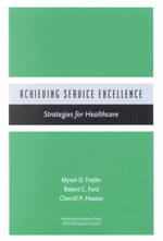 Achieving service excellence strategies for healthcare