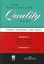 The healthcare quality book vision, strategy, and tools