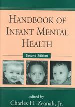 Handbook of infant mental health 2nd ed. : hc
