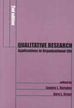 Qualitative research : pbk applications in organizational life. - 2nd ed. Communication and social organization / Gary L. Kreps, series editor