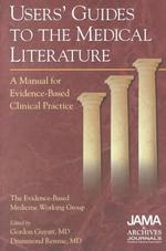 Users' Guides to the medical literature a manual for evidence-based clinical practice