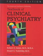 The American Psychiatric Publishing textbook of clinical psychiatry 4th ed.