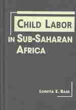 Child labor in sub-Saharan Africa : Hardcover : alk. paper
