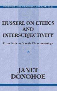 Husserl on ethics and intersubjectivity from static to genetic phenomenology Contemporary studies in philosophy and the human sciences