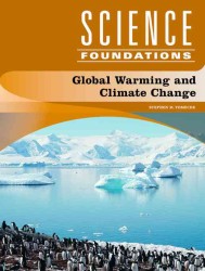 Global Warming and Climate Change Science Foundations