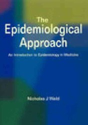 The epidemiological approach an introduction to epidemiology in medicine. - 4th ed.
