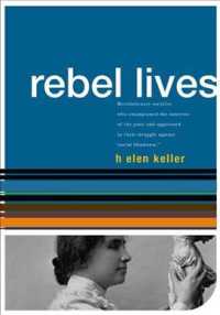 Helen Keller Rebel lives