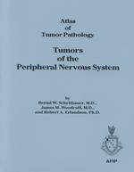 Atlas of tumor pathology, third series 24 Tumors of the peripheral nervous system