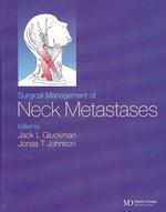 Surgical management of neck metastases