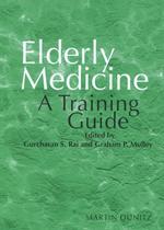 Elderly medicine a training guide