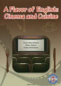 A flavor of English ： cinema and cuisine 映画で味わう食文化 Fresh English series
