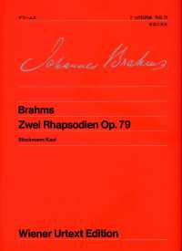2つの狂詩曲 作品79 Zwei Rhapsodien  Op.79