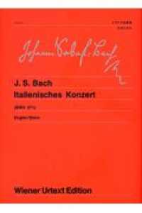 イタリア協奏曲 【楽譜】Italienisches Konzert  Italian concerto Wiener Urtext Edition  57