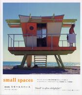 Small spaces : 新装版 スモールスペース .T.style