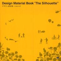 シルエット the silhouette デザイン素材集 = Design material book