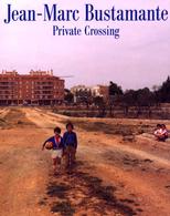 ｼﾞｬﾝ=ﾏﾙｸ･ﾋﾞｭｽﾀﾓﾝﾄ private crossing