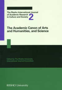 The academic canon of arts and humanities, and science The Rissho international journal of academic research in culture and society