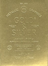 Gold & silver : [pbk.] metallic graphics Palette