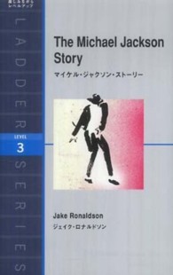 The Michael Jackson story マイケル・ジャクソン・ストーリー 洋販ラダーシリーズ