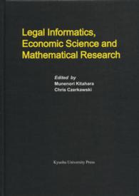 Legal informatics, economic science and mathematical research Series of monographs of contemporary social systems solutions