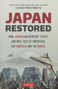 Japan restored how Japan can reinvent itself and why this is important for America and the world