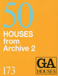 GA HOUSES 173 世界の住宅 : 50houses from archive 2